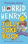 Tony Ross, Francesca Simon, Tony Ross - Horrid Henry's Jolly Joke Book