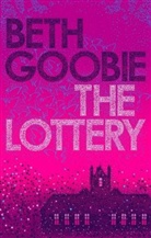 Beth Goobie, Goobie Beth - The Lottery