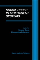 Rosari Conte, Rosaria Conte, Dellarocas, Dellarocas, Chris Dellarocas - Social Order in Multiagent Systems