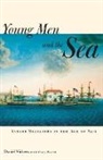 Daniel Vickers, Daniel (University of California Vickers, Daniel Walsh Vickers, Vince Walsh, Walsh Vince - Young Men and the Sea