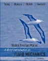 Bruce Roy Munson, Theodore H. Okiishi, Donald F. Young, Donald F. Munson Young - Brief Introduction to Fluid Mechanics