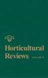 J Janick, J. Janick, Jules Janick, Jules (Purdue University) Janick, Janick Jules, Jules Janick... - HORTICULTURAL REVIEWS