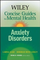 Kase, L Kase, Larin Kase, Larina Kase, Larina (Philadelphia Kase, Larina Ledley Kase... - Wiley Concise Guides to Mental Health