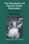 G.-B. Duchenne, Guillaume-Benjamin Amand Duchenne, G. -B Duchenne de Boulogne, G. -B. Duchenne De Boulogne, R. Andrew Cuthbertson, Keith Oatley - Mechanism of Human Facial Expression