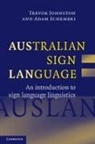 Trevor Johnston, Trevor (Macquarie University Johnston, Trevor Schembri Johnston, Adam Schembri, Adam (Associate Professor Schembri, Dr Adam (Associate Professor Schembri - Australian Sign Language (Auslan)