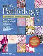 Raphael Rubin, David Strayer, Raphael Rubin, David S. Strayer - Rubin's Pathology 5th Revised Edition Clinicopathologic Foundations of Medicine
