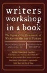 Richard Ford, Lisa Alvarez, Alan Cheuse - Writer's Workshop in a Book