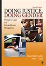 Nancy Jurik, Nancy C. Jurik, Susan Ehrlich Martin, Susan Ehrlich Jurik Martin, Susan Ehrlich/ Jurik Martin - Doing Justice, Doing Gender