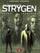 Corberant, Corbeyra, Corbeyran, Eric Corbeyran, Guérinea, Richard Guérineau... - Der Gesang der Strygen - Bd.1: Der Gesang der Strygen #1