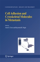 B Nagle, B Nagle, Anne E Cress, Anne E. Cress, Ann E Cress, Anne E Cress... - Cell Adhesion and Cytoskeletal Molecules in Metastasis