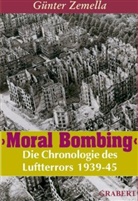 Günter Zemella - 'Moral Bombing'