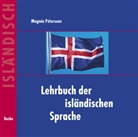 Magnus Petursson, Magnús Pétursson - Lehrbuch der isländischen Sprache: Lehrbuch der isländischen Sprache. Begleit-CD, Audio-CD (Audio book)