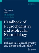 A. Lajtha, J. Blaustein, Jeff Blaustein, Jeffrey D Blaustein, Jeffrey D. Blaustein, Jeffre D Blaustein... - Handbook of Neurochemistry and Molecular Neurobiology: Handbook of Neurochemistry and Molecular Neurobiology