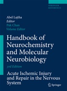 A. Lajtha, J. Blaustein, Pak Chan, Pak H Chan, Pak H. Chan, Pa H Chan... - Handbook of Neurochemistry and Molecular Neurobiology: Handbook of Neurochemistry and Molecular Neurobiology