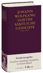 Johann Wolfgang von Goethe - Sämtliche Gedichte