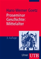 Hans W Goetz, Hans-Werner Goetz - Proseminar Geschichte, Mittelalter