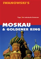 Christian Funk, Aglaya Sintschenko - Iwanowski's Moskau & der Goldene Ring