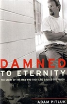 Adam Pitluk - Damned to Eternity