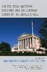 Nada Mourtada-Sabbah, Nada (EDT)/ Cain Mourtada-Sabbah, Bruce E Cain, Bruce E. Cain, Cain Bruce E., Nada Mourtada-Sabbah... - The Political Question Doctrine and the Supreme Court of the United