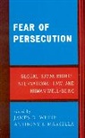 James D. White, James D. (EDT)/ Marsella White, Anthony J Marsella, Anthony J. Marsella, Marsella Anthony J., James D White... - Fear of Persecution