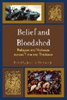 James K. Wellman, James K. Jr. Wellman, James K Jr Wellman, James K. Wellman, James K. Jr. Wellman, Wellman James K. - Belief and Bloodshed