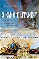 Kwame A. Appiah, Kwame Anthony Appiah - Cosmopolitanism