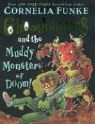 Cornelia Funke, Cornelia Caroline Funke - Ghosthunters and the Muddy Monster of Doom!