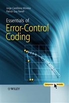 Jorge Casti Eira Moreira, Jorge Casti?eira Moreira, J Castineira More, Jorge Castineira Moreira, Jorge (Universidad Nacional De Castineira Moreira, Jorge (Universidad Nacional de Mar del Plata Castineira Moreira... - Essentials of Error-Control Coding
