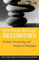 William S. Berliner, Anand K. Bhattacharya, Frank J. Fabozzi, Frank J. Bhattacharya Fabozzi - Mortgage-Backed Securities