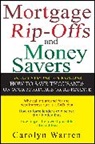 C Warren, Carolyn Warren - Mortgage Ripoffs and Money Savers