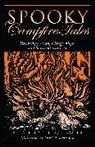 S E Schlosser, S. E. Schlosser, S. E./ Hoffman Schlosser, Paul Hoffman, Paul G Hoffman, Paul G. Hoffman... - Spooky Campfire Tales