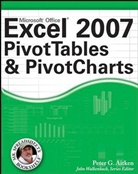 Peter G Aitken, Peter G. Aitken - Excel 2007 Pivottables and Pivotcharts