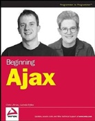 Jon Duckett, Lucinda Dykes, Chris Ullman - Beginning Ajax
