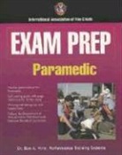 Performance Training Systems Ben Hirst, Ben A. Hirst, Dr. Ben A. (Performace Training Systems) Hirst, Dr. Ben A. (Performace Training Systems) Ia Hirst, Iafc - International Association of Fire Chiefs, Performance Training Systems... - Exam Prep: Paramedic