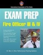 Ben A. Hirst, Ben A. (Performace Training Systems) Iafc - Hirst, Dr. Ben A. (Performace Training Systems) Hirst, Dr. Ben A. (Performace Training Systems) Ia Hirst, Iafc - International Association of Fire Chiefs, International Association of Fire Chiefs... - Exam Prep: Fire Officer III & IV