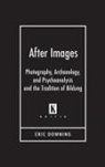 Eric Downing - After Images