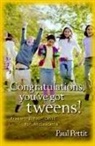 Paul Pettit, Paul (University of Sheffield) Pettit - Congratulations, You've Got Tweens!