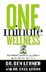 Ben Lerner, Dr Ben Lerner, Dr. Ben Lerner - One Minute Wellness