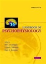 John T Cacioppo, Gary Berntson, John T. Cacioppo, Louis G. Tassinary - Handbook of Psychophysiology