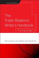 Carol Ames, Ames Carol, M Aronson, Merr Aronson, Merry Aronson, Merry Spetner Aronson... - Public Relations Writer''s Handbook