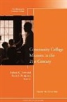 Cc, Dougherty, Townsend, Barbara K. (EDT)/ Dougherty Townsend, Barbara K. Dougherty Townsend, Kevin J. Dougherty... - Community College Missions in the 21st Century