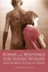 V. Alexandra Maloy - Poems and Writings for Young Women and Women Young at Heart