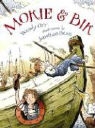 Wendy Orr, Wendy/ Bean Orr, Jonathan Bean - Mokie And Bik