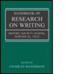 Charles (EDT) Bazerman, Charles Bazerman, Bazerman Charles - Handbook of Research on Writing
