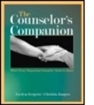 Jocelyn (EDT)/ Jungers Gregoire, Jocelyn Gregoire, Christin Jungers, Christin M. Jungers - The Counselor's Companion