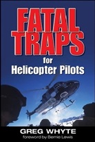 Greg Whyte, Whyte Greg - Fatal Traps for Helicopter Pilots