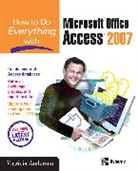Andersen, Virginia Andersen, Andersen Virginia - How to Do Everything With Microsoft Office Access 2007