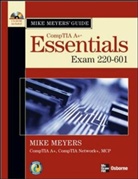 Meyers, Michael Meyers, Mike Meyers - Mike meyers a+ guide to pc hardwar