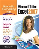 Hart-Davis, Guy Hart-Davis - How to Do Everything With Microsoft Office Excel 2007