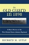 Richard Lytle, Richard M Lytle, Richard M. Lytle, Martin Gordon - Old Guard in 1898